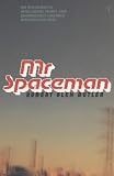 Butler, Robert Olen: Mr. Spaceman