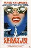 Childress, M.: Crazy in Alabama Childress, M.: Crazy in Alabama