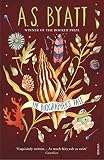 Byatt, A. S.: The Biographer's Tale Byatt, A. S.: The Biographer's Tale