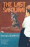 DeWitt, Helen: The Last Samurai