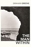 Greene, Graham: The Man Within Greene, Graham: The Man Within