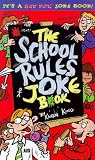 King, Karen: School Rules Joke Book