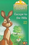 Allen, Judy: Escape to the Hills
