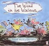 Willis, Jeanne: The Wind in the Wallows
