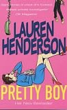 Henderson, Lauren: Pretty Boy