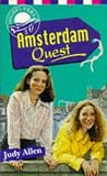 Allen, Judy: Amsterdam Quest