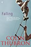 Thubron, Colin: Falling Thubron, Colin: Falling