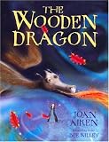 Aiken, Joan: The Wooden Dragon Aiken, Joan: The Wooden Dragon