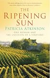 The Ripening Sun (0099443163) by Atkinson, Patricia Atkinson, Patricia: The Ripening Sun
