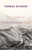 McGuane, Thomas: The Bushwhacked Piano