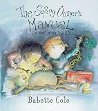 Babette Cole: The Sprog Owner's Manual