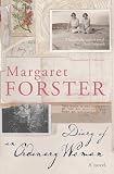 Forster, Margaret: Diary of an Ordinary Woman, 1914-1995
