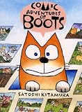 Kitamura, Satoshi: Comic Adventures of Boots Kitamura, Satoshi: Comic Adventures of Boots