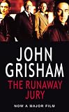 Grisham, John: The Runaway Jury Grisham, John: The Runaway Jury
