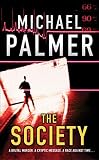 Palmer, Michael: The Society Palmer, Michael: The Society