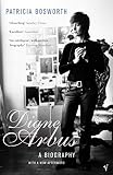 Bosworth, Patricia: Diane Arbus Bosworth, Patricia: Diane Arbus