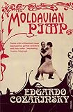 Cozarinsky, Edgardo: The Moldavian Pimp Cozarinsky, Edgardo: The Moldavian Pimp