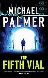 Palmer, Michael: The Fifth Vial Palmer, Michael: The Fifth Vial