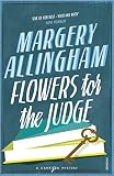 Allingham, Margery: Flowers for the Judge Allingham, Margery: Flowers for the Judge