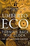 Eco, Umberto: Taking a Backward Step Eco, Umberto: Taking a Backward Step
