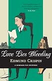 Crispin, Edmund: Love Lies Bleeding Crispin, Edmund: Love Lies Bleeding