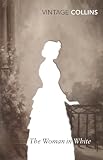 Collins, Wilkie: The Woman in White