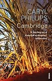 Phillips, Caryl: Cambridge