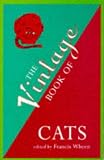 Wheen, Francis: Vintage Book of Cats Wheen, Francis: Vintage Book of Cats