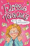 Davies, Hunter: Flossie Teacake Wins the Lottery Davies, Hunter: Flossie Teacake Wins the Lottery