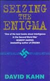 Kahn, David: Seizing the Enigma