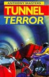Masters, Anthony: Tunnel Terror