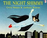 Strauss, Gwen: The Night Shimmy Strauss, Gwen: The Night Shimmy