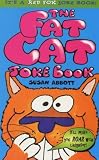Brandreth, Gyles: The Fat Cat Joke Book Brandreth, Gyles: The Fat Cat Joke Book