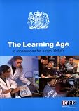 Great Britain: The Learning Age: A Renaissance for a New Britain