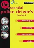 Coyne, Philip: Roadcraft : The Police Driver's Handbook