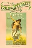 Jubb, Michael: Cocoa and Corsets: A Selection of Late Victorian and Edwardian Posters and Showcards