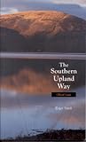 Smith, Roger: The Southern Upland Way: Official Guide