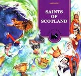 Dunlop, Eileen: Saints of Scotland