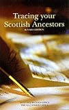 Not Available: Tracing Your Scottish Ancestors a Guide to Ancestry Research Scottish Record Office Not Available: Tracing Your Scottish Ancestors a Guide to Ancestry Research Scottish Record Office
