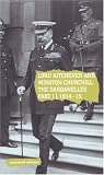Coates, Tim: Lord Kitchener and Winston Churchill: The Dardanelles Commission Part I, 1914-15 Coates, Tim: Lord Kitchener and Winston Churchill: The Dardanelles Commission Part I, 1914-15