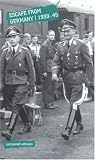 Coates, Tim: Escape from Germany 1939-1945 Coates, Tim: Escape from Germany 1939-1945