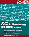 Power, Richard: The 1998 Crime & Disorder Act Explained