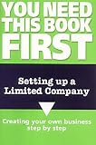 Browning, Robert: Setting up a Limited Company: How to Form and Operate a Company As a Director and Shareholder Browning, Robert: Setting up a Limited Company: How to Form and Operate a Company As a Director and Shareholder