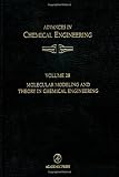 Wei: Molecular Modeling and Theory in Chemical Engineering