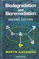 Biodegradation and Bioremediation by Martin&hellip;