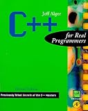 Alger, Jeff: C++ for Real Programmers