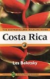 Beletsky, Les: Costa Rica: The Ecotravellers' Wildlife Guide