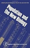 Eugenics Society (London, England): Population and the New Biology: Proceedings of the Tenth Annual Symposium of the Eugenics Society, London, 1973