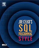 Celko, Joe: Joe Celko's SQL Programming Style