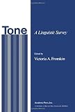 Fromkin, Victoria: Tone: A Linguistic Survey